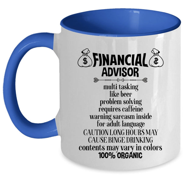 Funny Gift For Financial Advisor Coffee Mug, Financial Advisor Accent Mug