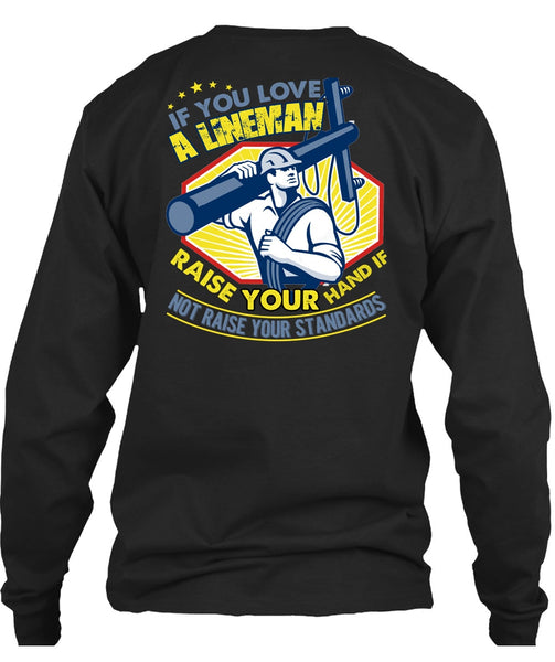 You Love A Lineman T Shirt, Your Hand T Shirt
