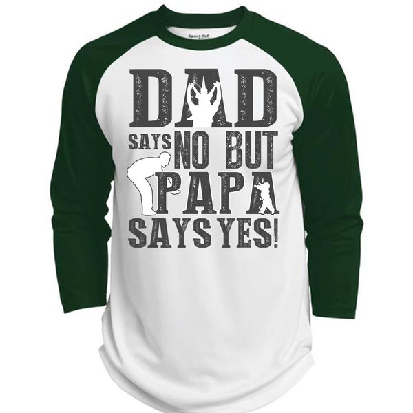Dad Says No But Papa Says Yes T Shirt, I Love Papa T Shirt, Awesome T-Shirts  (Polyester Game Baseball Jersey)