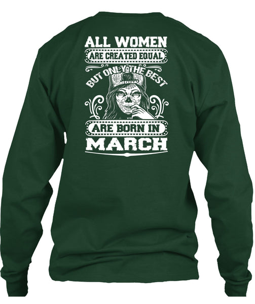 Only The Best Are Born In March T Shirt, I Love Lady T Shirt