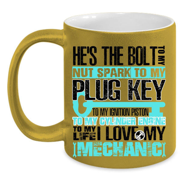 Cute Mechanic's Wife Coffee Mug, To My Life I Love My Mechanic Accent Mug