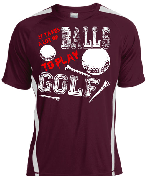 It Takes A Lot Of Balls To Play Golf T Shirt, Being A Golfer T Shirt, Cool Shirt