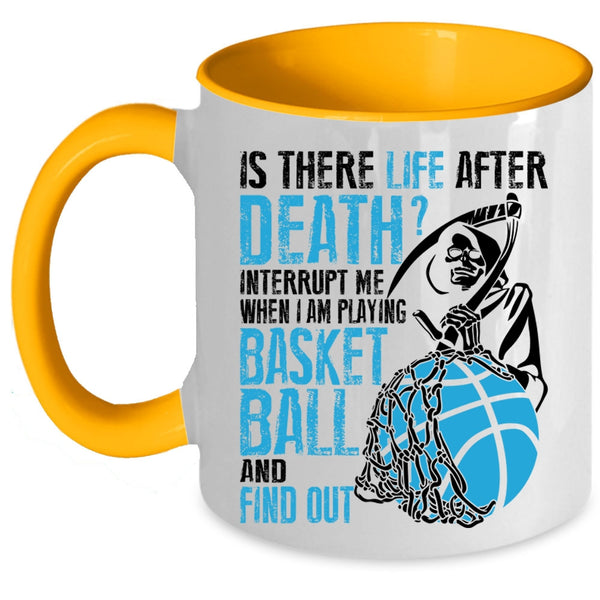 Funny Coffee Mug, Don't Interrupt Me When I Am Playing Basketball Accent Mug
