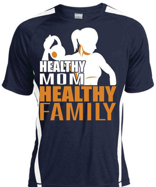 Healthy Mom Healthy Family T Shirt, Being A Mom T Shirt, Cool Shirt