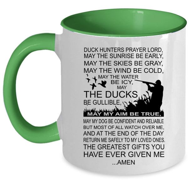 Greatest Gift For Hunter Coffee Mug, Duck Hunters Prayer Accent Mug
