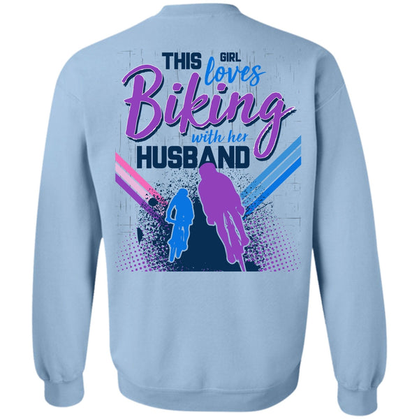 Being A Biker T Shirt, This Girl Loves Biking With Her Husband Sweatshirt