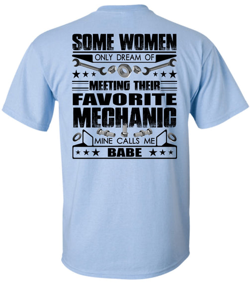 Favorite Mechanic T Shirt, I Love Mechanic T Shirt