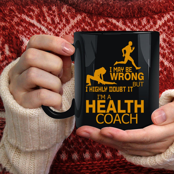 I'm A Health Coach Coffee Mug, Awesome Health Coach Coffee Cup