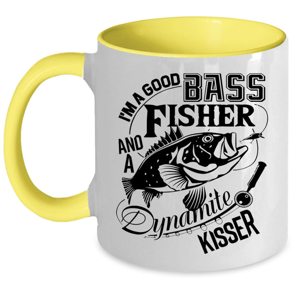 Cool Fisher Coffee Mug, I'm A Good Bass And A Fisher Accent Mug