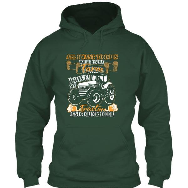 All I Want To Do Work On My Farm T Shirt, Drive My Tractor T Shirt