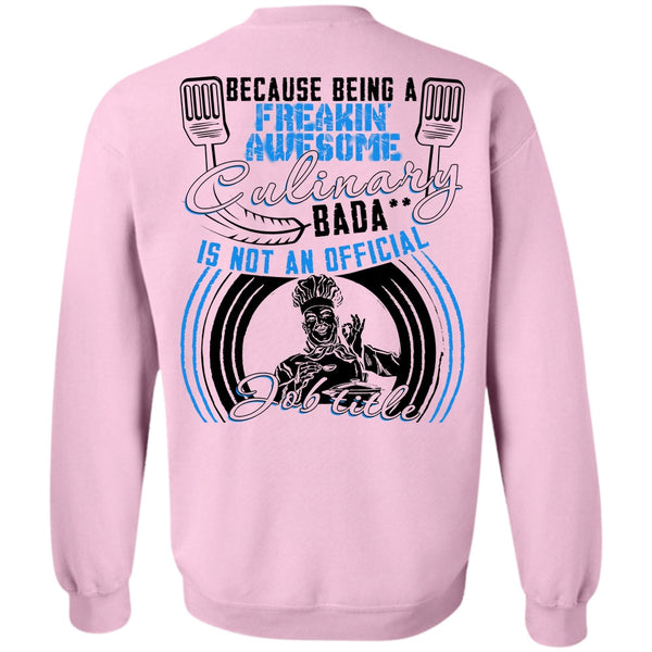 I Love Cooking T Shirt, Freaking Awesome Culinary Sweatshirt