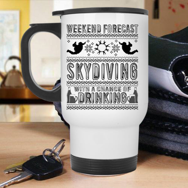 Christmas Gift For Skydiver Travel Mug, Weekend Forecast Skydiving Mug