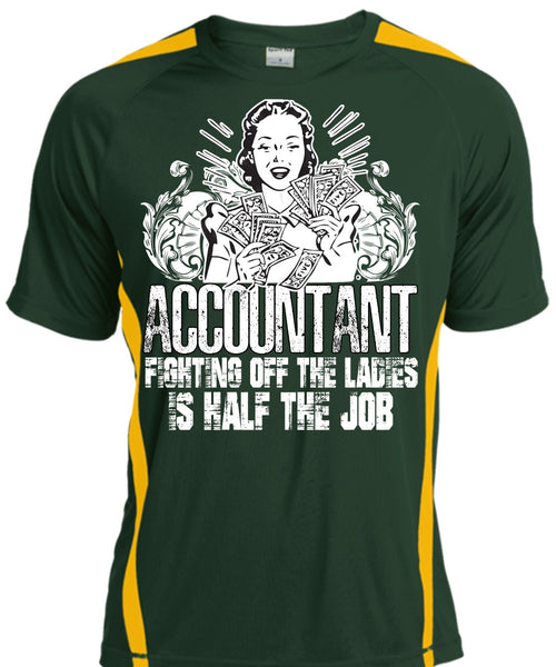 Accountant Fighting Off The Ladies T Shirt, Being An Accountant T Shirt, Cool Shirt
