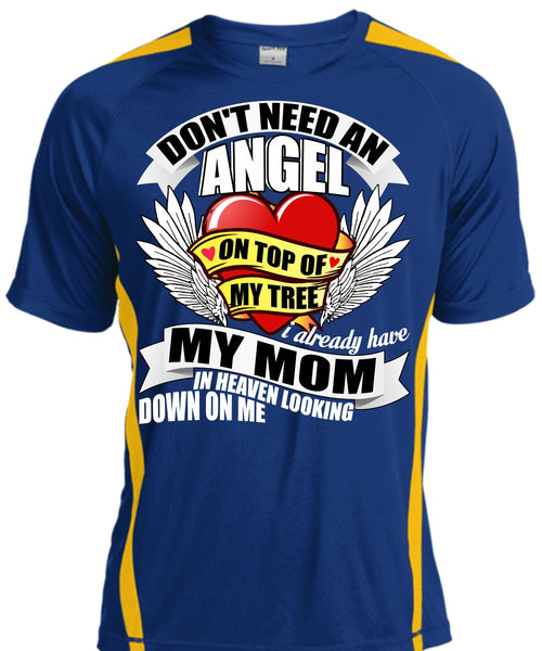I Already Have My Mom In Heaven T Shirt, Don't Need An Angel T Shirt, Cool Shirt