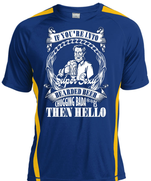 If You're Into Bearded Beer T Shirt, My Favorite T Shirt, Cool Shirt