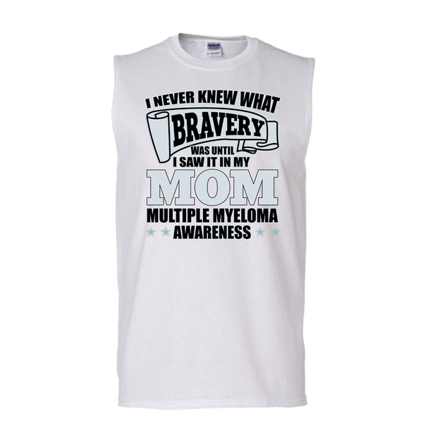 I Never Knew What Bravery T Shirt, I Saw It In My Mom T Shirt