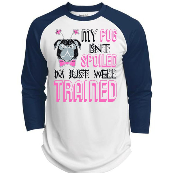 My Pug Isn't Spoiled T Shirt, I Love My Dog T Shirt, Awesome T-Shirts  (Polyester Game Baseball Jersey)