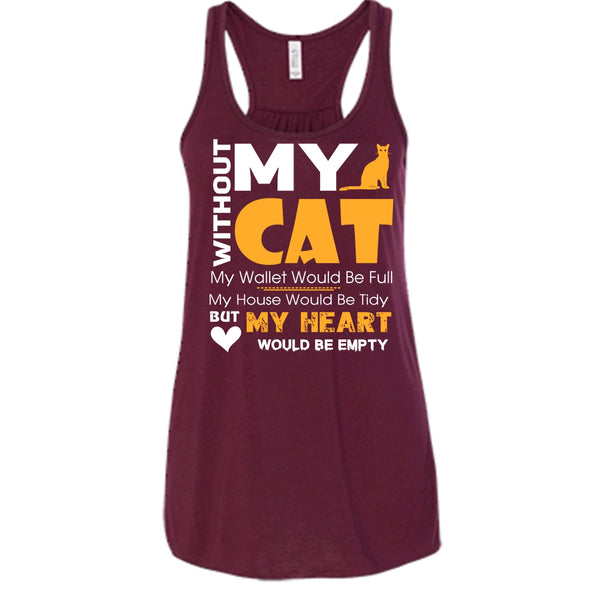 Without My Cat Shirt, My Wallet Would Be Full Shirt