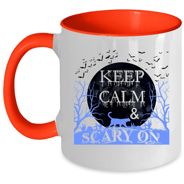 Funny Halloween Coffee Mug, Keep Calm And Scary On Accent Mug
