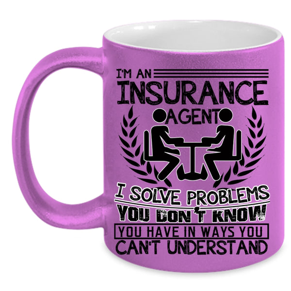 Cool Job Title Coffee Mug, I'm An Insurance Agent Accent Mug