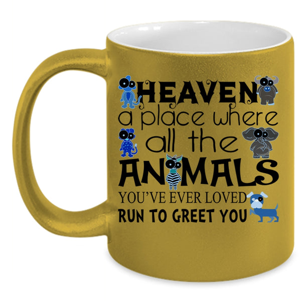 Heaven A Place Where All The Animals Cup, Lovely Cats Mug