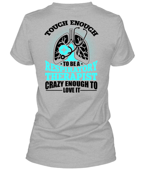 To Be A Respiratory Therapist T Shirt, I Love Doctor T Shirt