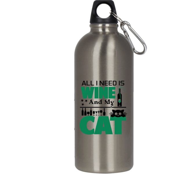 All I Need Is Wine And My Cat 20 oz Stainless Steel Bottle,Funny Gift For Cat Lover Outdoor Sports Water Bottle