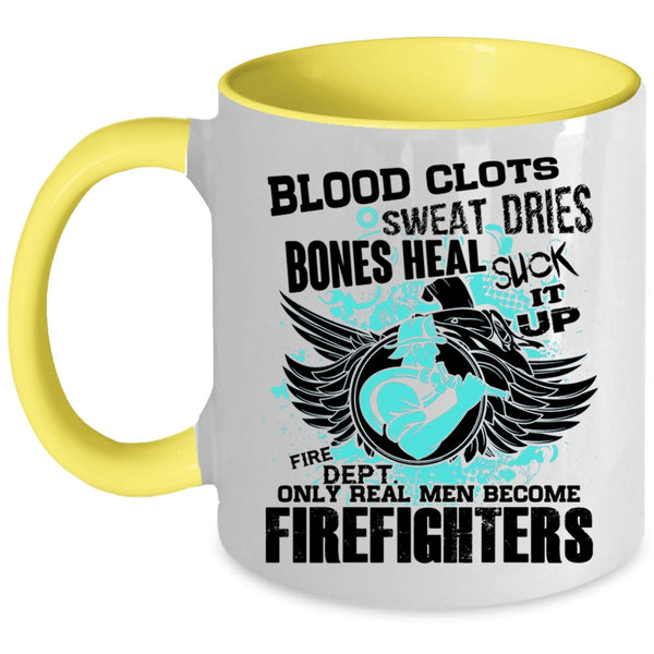 Best Firefighter Coffee Mug, Only Real Men Become Firefighters Accent Mug