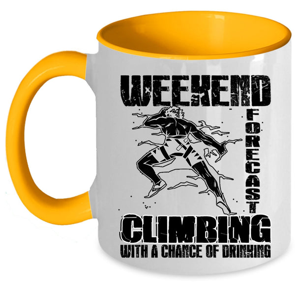 With A Chance Of Drinking Coffee Mug, Weekend Forecast Climbing Accent Mug