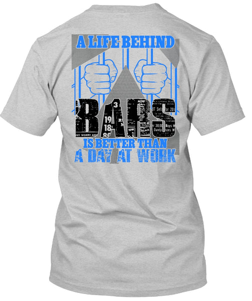 A Life Behind Bars T Shirt, Being A Biker T Shirt