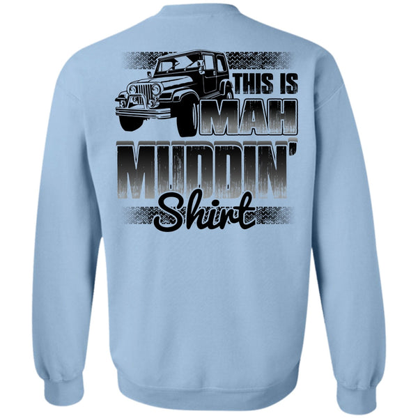 I Love Jeep T Shirt, This Is Man Mudding Sweatshirt