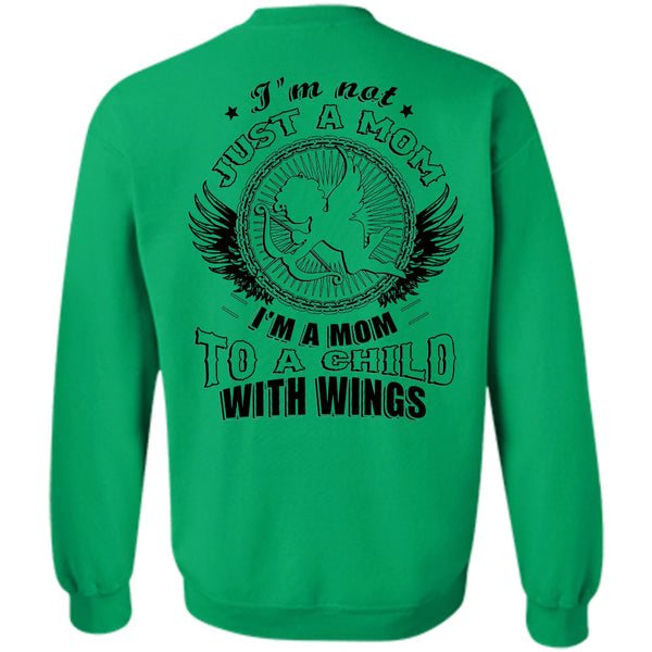 Being A Daddy T Shirt, I'm Not Just A Mom I'm A Mom To A Child With Wings Sweatshirt