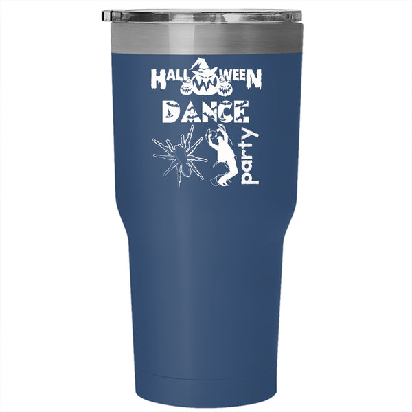 Halloween Dance Party Tumbler 30 oz Stainless Steel, Funny Halloween Travel Mug