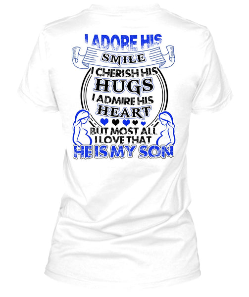 He Is My Son T Shirt, I Love Son T Shirt