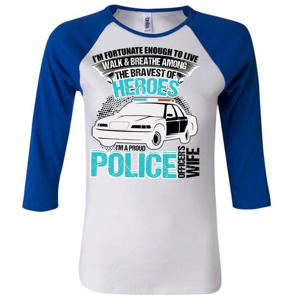 I'm A Proud Police Officer's Wife T Shirt, I Love Police T Shirt, Awesome T-Shirts