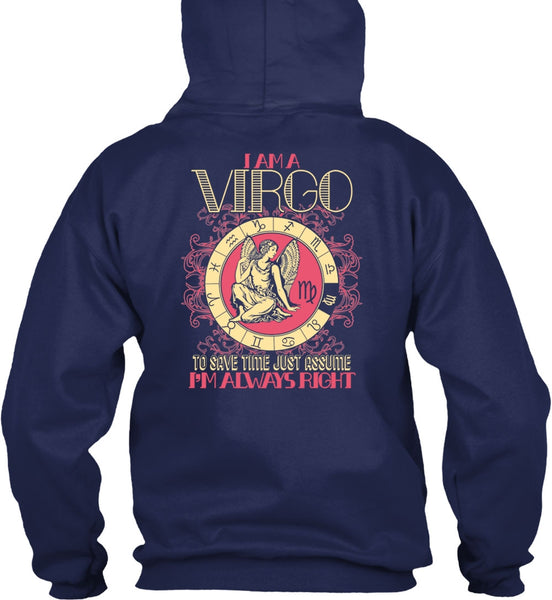 I Am A Virgo T Shirt, I'm Always Right T Shirt