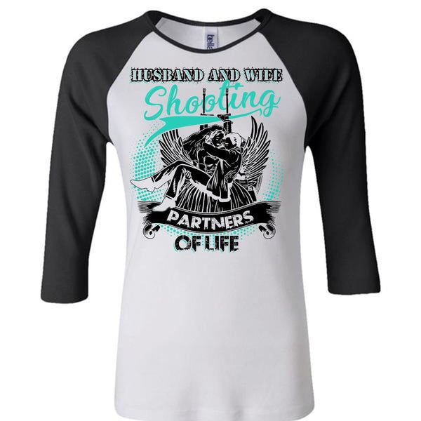 Husband And Wife Shooting Partners Of Life T Shirt, I Love Husband T Shirt, Awesome T-Shirts
