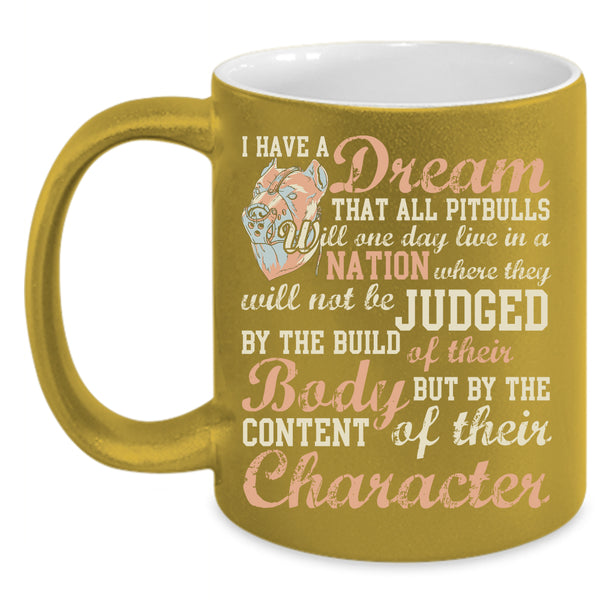 All Pitbulls Will One day Live In A Nation Coffee Mug, Cute Pit Bulls Coffee Cup