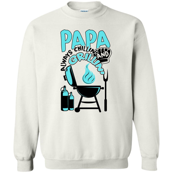 Gift For Papa T Shirt, Papa Always Chikkin' Sweatshirt