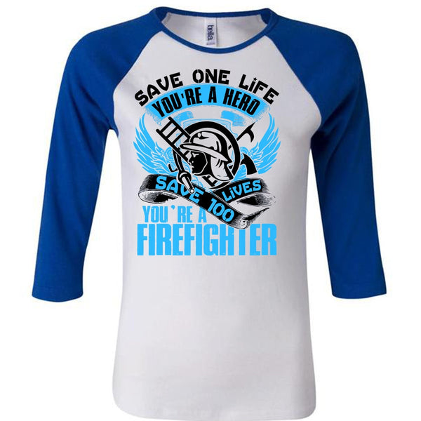 You're A Firefighter T Shirt, Being A Firefighter T Shirt, Awesome T-Shirts