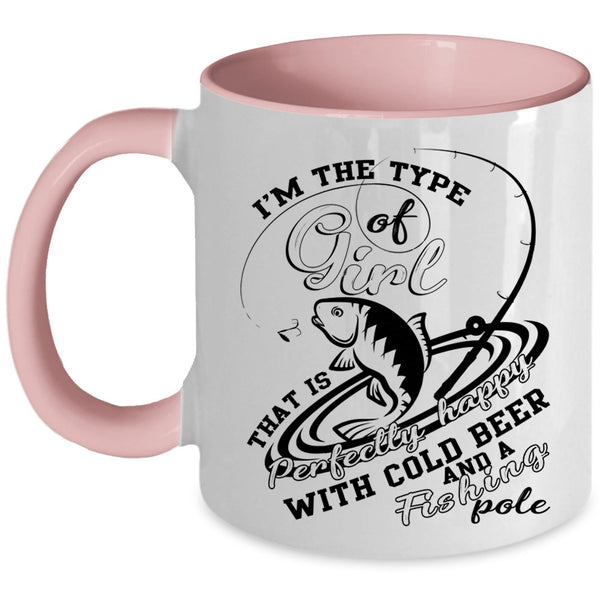 Happy With Cold Beer And Fishing Pole Coffee Mug, Cool Girls Accent Mug
