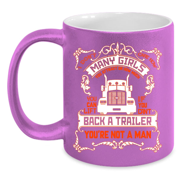 I Don't Care How Many Girls Coffee Mug, Funny Truck Driver Coffee Cup