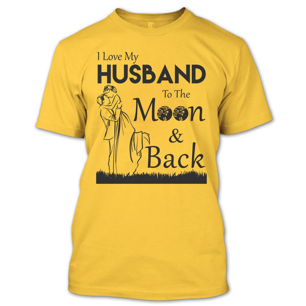I Love Husband T Shirt, My Husband T Shirt