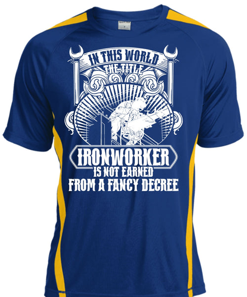 In This World The Title Ironworker T Shirt, Fancy Degree T Shirt, Cool Shirt