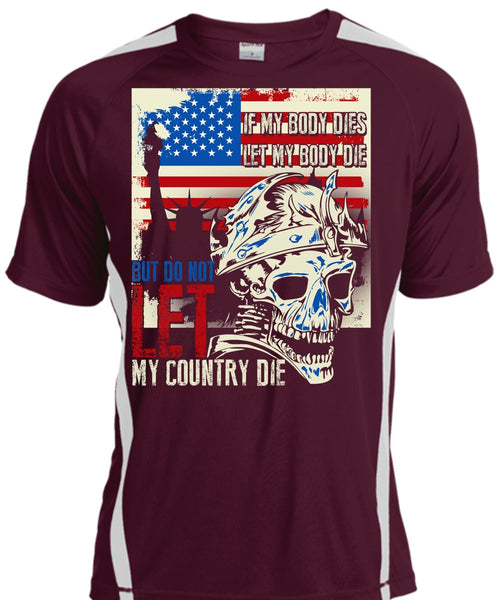 Do Not Let My Country T Shirt, Being A Veteran T Shirt, Cool Shirt
