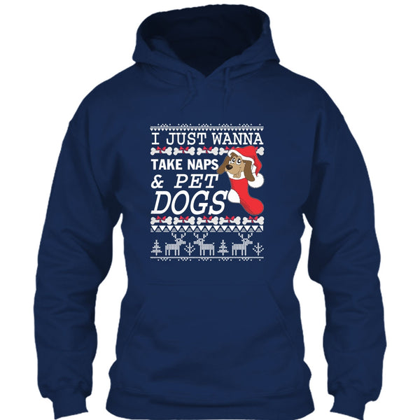 I Just Wanna Take Naps T Shirt, Take Nap & Pet Dogs T Shirt