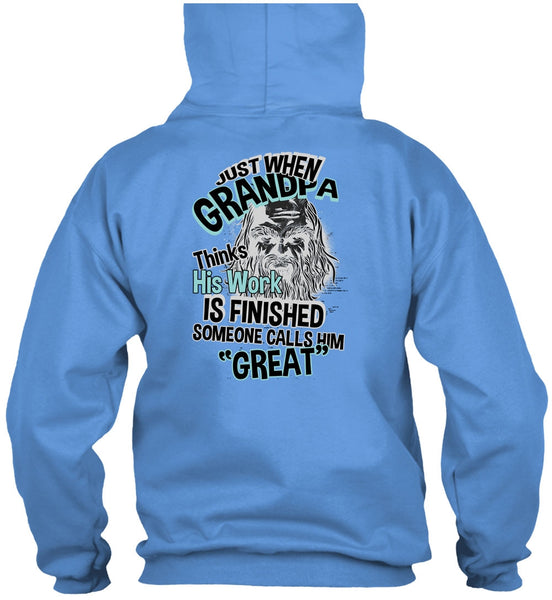 Grandpa Thinks His Work Is Finished T Shirt, I Love Grandpa T Shirt