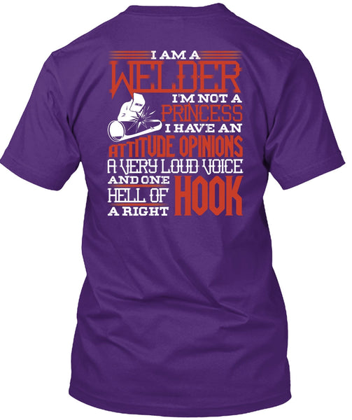 I Am A Welder T Shirt, I'm Not A Princess T Shirt