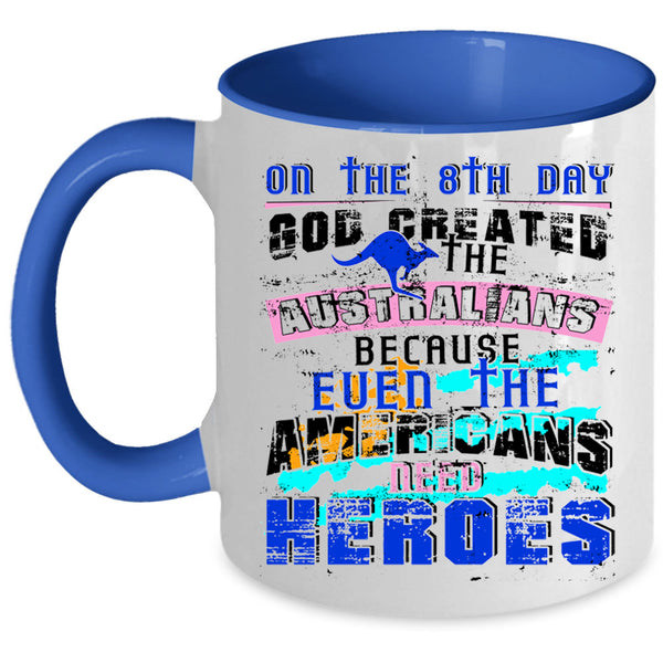 Cool Australians Coffee Mug, God Created The Australians Accent Mug