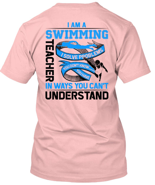 I Am A Swimming Teacher T Shirt, Being A Swimming T Shirt